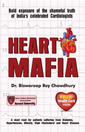 Heart Mafia de Biswaroop Roy Chowdhury