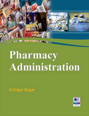 Pharmacy Administration de G Vidya Sagar