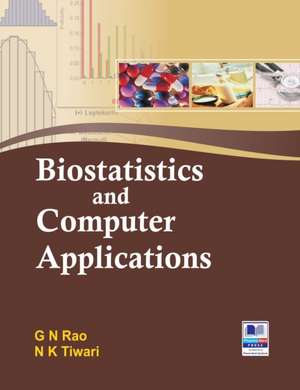 Biostatistics and Computer Applications de Nageswara Gadiraju Rao