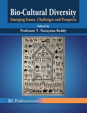 Bio-Cultural Diversity de V Narayana Reddy