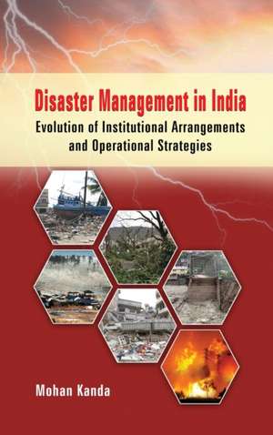 Disaster Management in India de Mohan Kanda