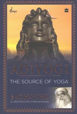 Adiyogi de Sadhguru