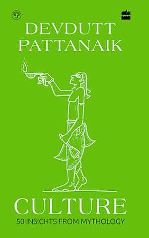 Culture: 50 Insights from Mythology de Devdutt Pattanaik