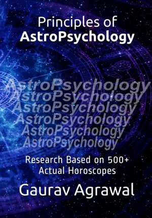 Principles of AstroPsychology de Gaurav Agrawal