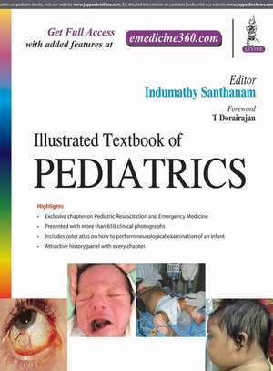 Illustrated Textbook of Pediatrics de Indumathy Santhanam