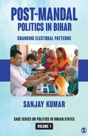 Post-Mandal Politics in Bihar: Changing Electoral Patterns de Sanjay Kumar