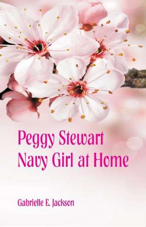 Peggy Stewart de Gabrielle E. Jackson