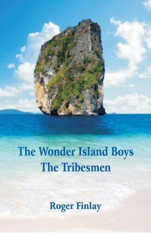 The Wonder Island Boys de Roger Finlay