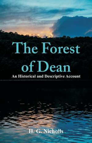 The Forest of Dean de H. G. Nicholls