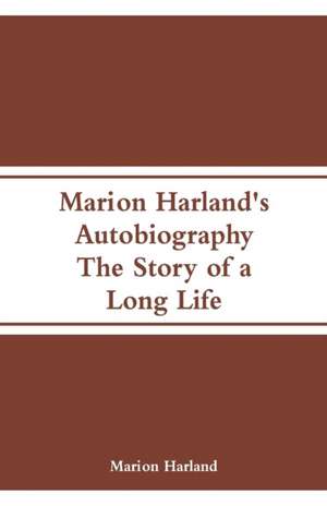 Marion Harland's Autobiography de Marion Harland