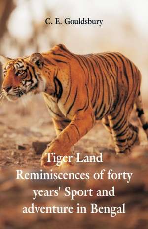 Tigerland de C. E. Gouldsbury