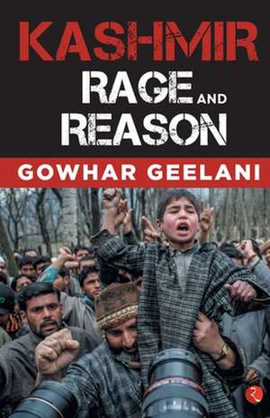 Kashmir de Rage and Reason