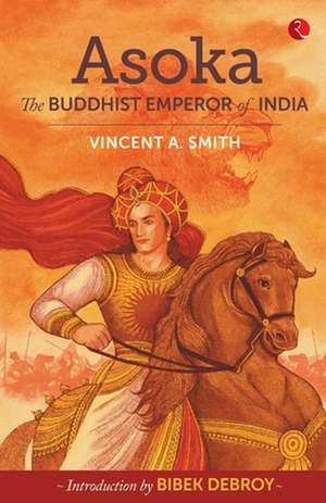 ASOKA - de A Vincent Smith