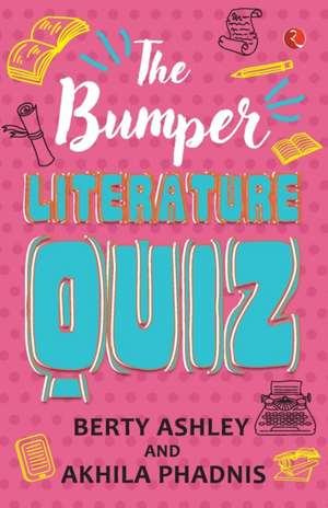 The Bumper Literature Quiz de Berty Ashley