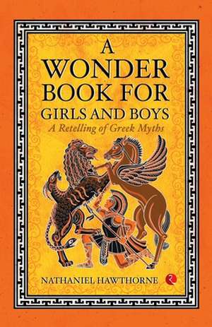 A WONDER BOOK OF GIRLS AND BOYS de Nathaniel Hawthorne