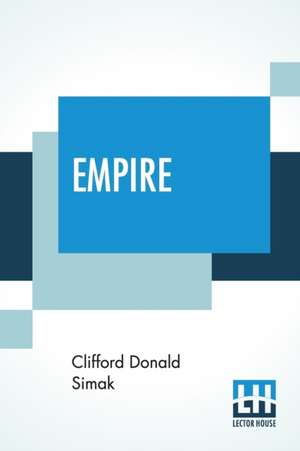 Empire de Clifford Donald Simak