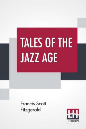 Tales Of The Jazz Age de Francis Scott Fitzgerald