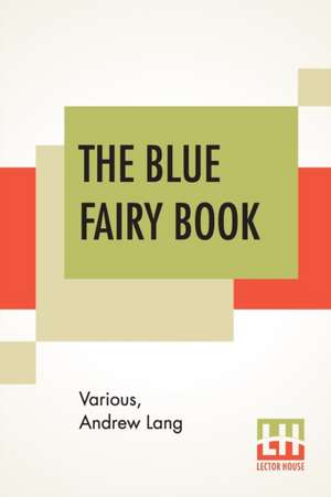 The Blue Fairy Book de Various