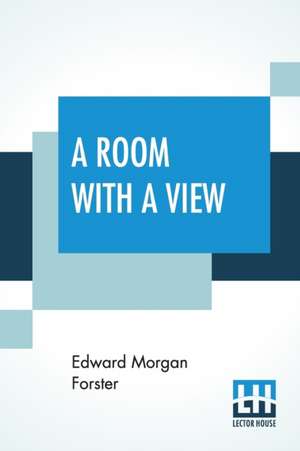 A Room With A View de Edward Morgan Forster