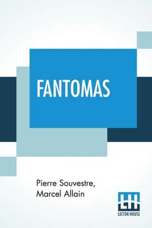 Fantomas de Pierre Souvestre