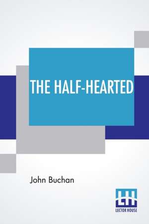 Buchan, J: Half-Hearted