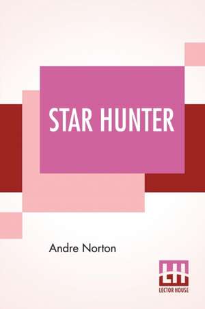 Norton, A: Star Hunter