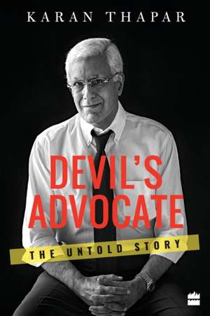 The Devil's advocate de Karan Thapar