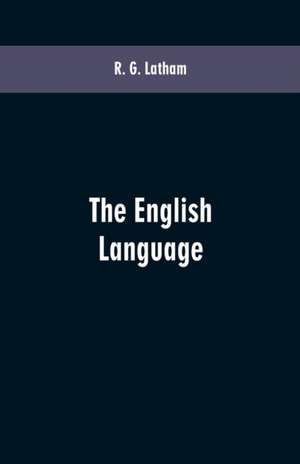 The English Language de R. G. Latham