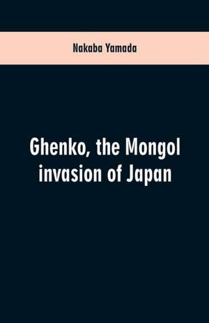 Ghenko, the Mongol invasion of Japan de Nakaba Yamada