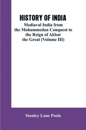 HISTORY OF INDIA de Stanley Lane-Poole