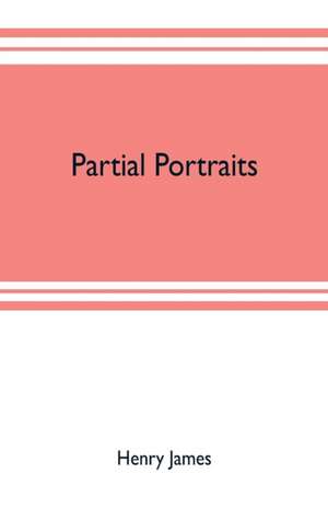 Partial portraits de Henry James