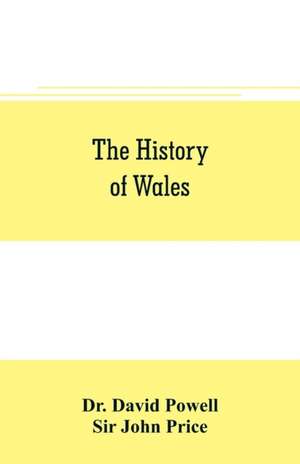 The history of Wales de David Powell