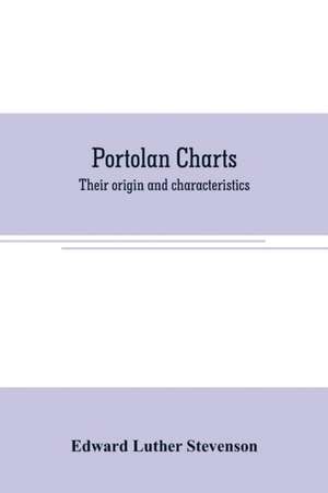 Portolan charts de Edward Luther Stevenson