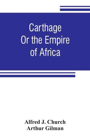 Carthage de Alfred J. Church