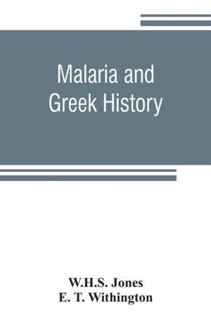 Malaria and Greek history de W. H. S. Jones