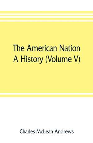 The American nation de Charles McLean Andrews