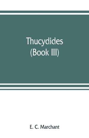 Thucydides (book III) de E. C. Marchant