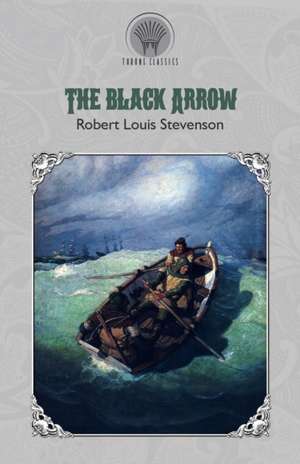 The Black Arrow de Robert Louis Stevenson