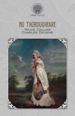 No Thoroughfare de Wilkie Collins