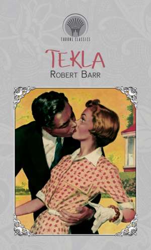 Tekla de Robert Barr