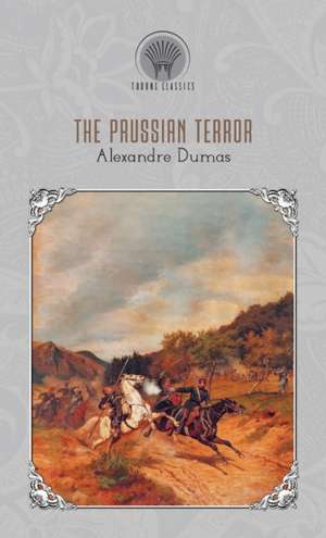 The Prussian Terror de Alexandre Dumas