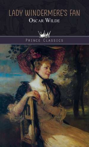 Lady Windermere's Fan de Oscar Wilde