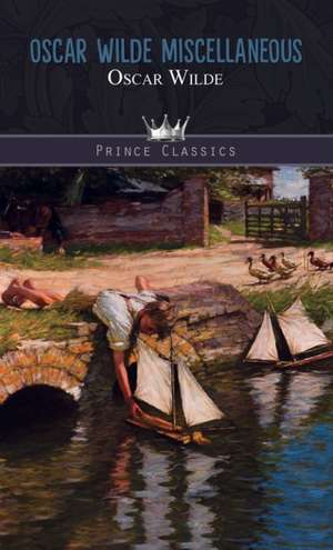 Oscar Wilde Miscellaneous de Oscar Wilde