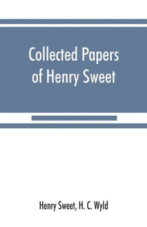 Collected papers of Henry Sweet de Henry Sweet