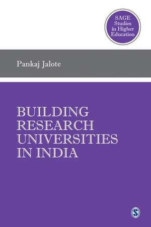 Building Research Universities in India de Pankaj Jalote