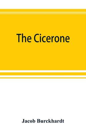 The cicerone de Jacob Burckhardt