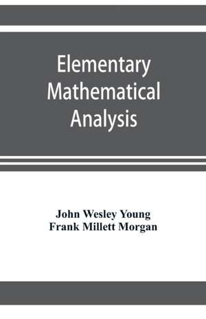 Elementary mathematical analysis de John Wesley Young