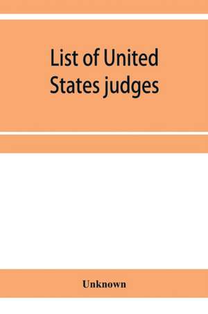 List of United States judges, attorneys, and marshals de Unknown