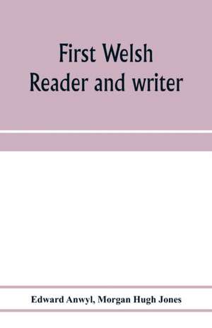 First Welsh reader and writer de Edward Anwyl