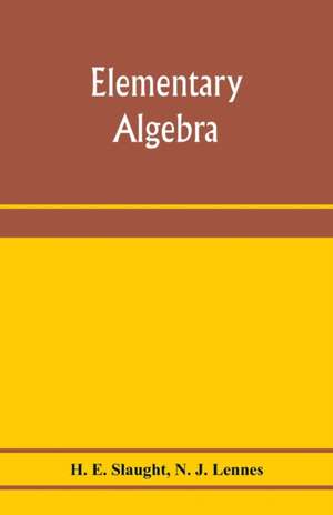 Elementary algebra de H. E. Slaught